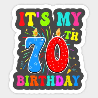 It's My 70th Birthday 70 Year Old Birthday Sticker